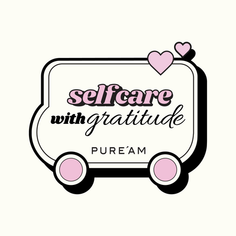Pure'am campagin Selfcare with Atitude