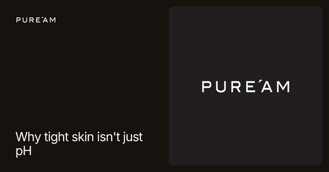 Skin Feels Tight After Cleansing? Look Beyond pH